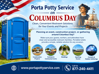Columbus Day Porta Potty Service FAQs | Portable Toilets